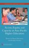 Книга Access, Equity, and Capacity In Asia-Pacific Higher Education