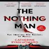 The Nothing Man by Catherine Ryan Howard Paperback Book 9781786496614