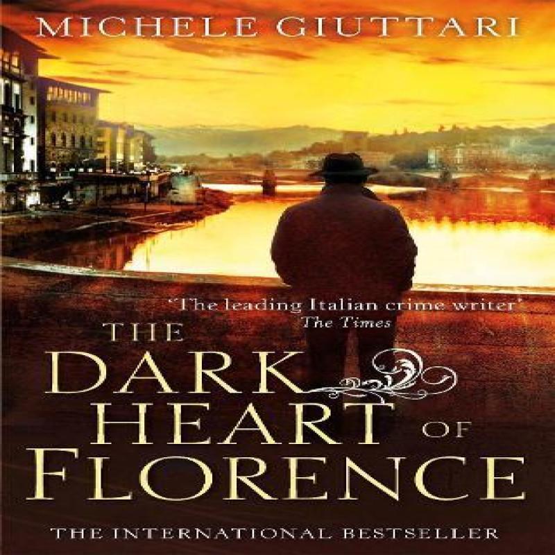 The Dark Heart of Florence by Michele Giuttari Paperback Book 9780349139333