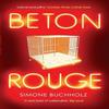 Beton Rouge by Simone Buchholz Paperback Book 9781912374595