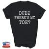 Toe Amputee Funny Humor Prosthetic Amputation Joke Shirt