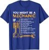 You Might Be A Mechanic If T-Shirt Funny Mechanic Gifts Rife Young Tshirts Design Tops Shirt Cotton Hip Hop