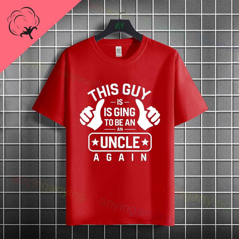 Unisexs Funny To Be An Uncle Again Slogan Tshirt Casual Fashion Streetwear 100 Cotton Short Sleeve Round Neck Tshirt