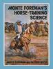 Книга Monte Foreman's Horse-Training Science
