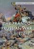 Книга The Franco-Prussian War : 1870???71