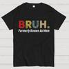 Bruh Formerly Known As Mom Unisex 100% Cotton Summer Casual Cool Loose T-Shirt