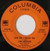7inch Record LYNN ANDERSON - How Can I Unlove You / Don't Say Th 445429 Columbia 1971 Canada Folk Used