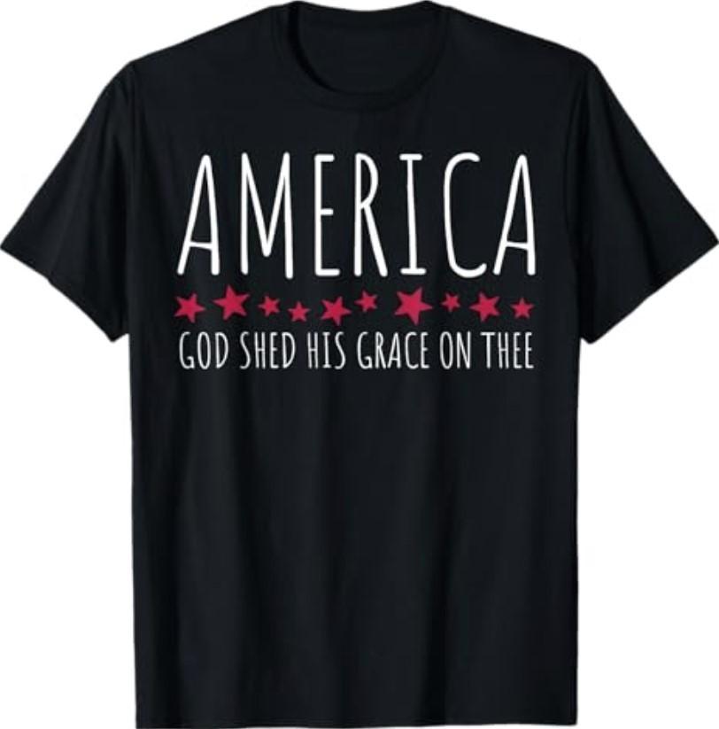 America God Shed His Grace On Thee T-Shirt