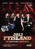 2013 FTISLAND 6th Anniversary Live In Seoul FTHX [DVD]
