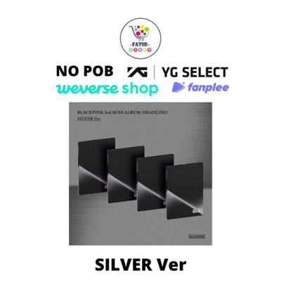 Выберите POB SILVER Версия BLACKPINK 3-й МИНИ-АЛЬБОМ ДЕДЛАЙН