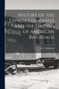 Книга History of the Express Companies and the Origins of American Railroads