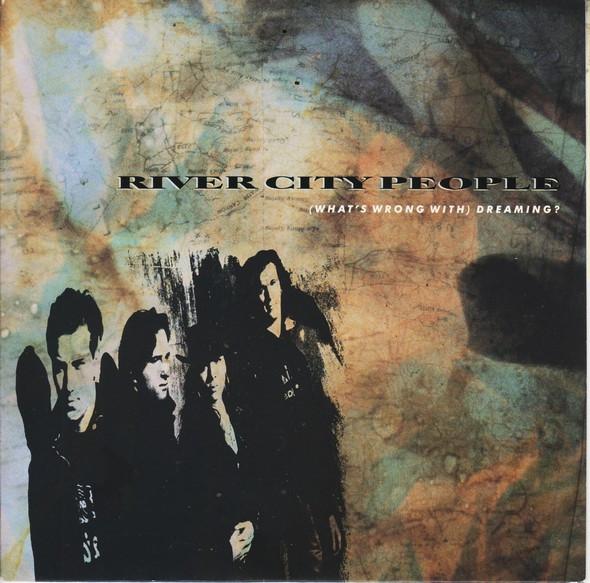 7inch Record RIVER CITY PEOPLE - (What's Wrong With) Dreaming? EM95 EMI 1989 UK Rock Used