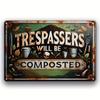 Vintage Metal Sign: "Trespassers Will Be Punished with Fertilizer" Perfect for Home, Garden or Business Decoration
