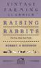 Книга Raising Rabbits For Fur, Meat And Profit
