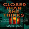 Closer Than She Thinks by Zoe Lea Paperback Book 9780349422695