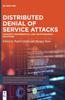 The Distributed Denial of Service Attacks : Concepts, Mathematical and Cryptographic Solutions Book