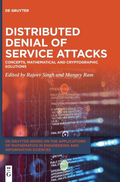 The Distributed Denial of Service Attacks : Concepts, Mathematical and Cryptographic Solutions Book