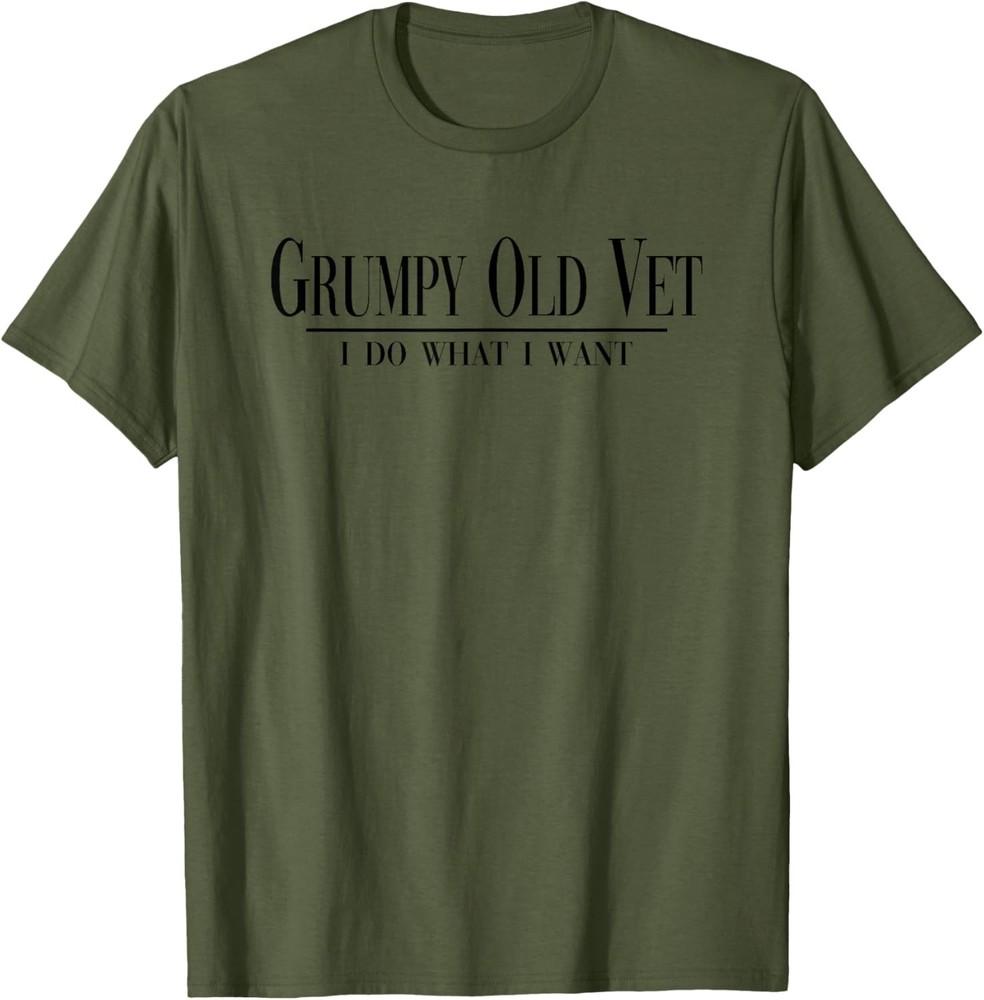 Grumpy Old Vet I Do What I Want Funny Military Veteran Style Gift Unisex T-Shirt