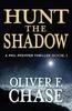 Книга Hunt the Shadow : A Phil Pfeiffer Thriller : 1