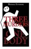 Книга Three Murders - One Body
