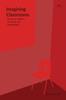 Книга Imagining Classrooms : Stories of Children, Teaching, and Ethnography