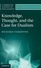 Книга Knowledge, Thought, and the Case for Dualism