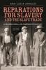 Книга Reparations for Slavery and the Slave Trade : A Transnational and Comparative History
