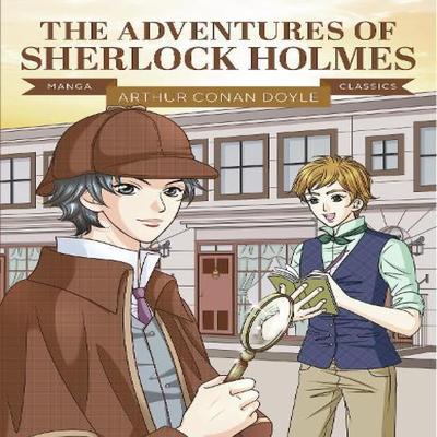 Manga Classics Приключения Шерлока Холмса Мягкая обложка Книга 9781787081666