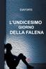 Книга L'undicesimo Giorno Della Falena