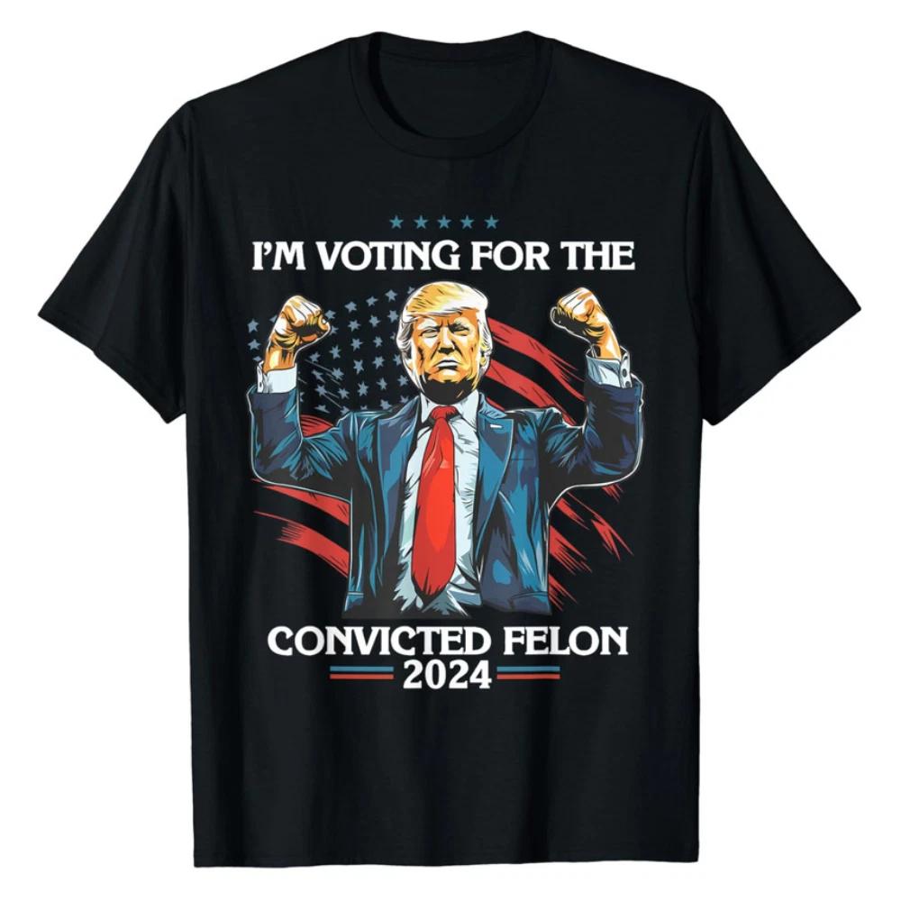 100% Cotton TOPS UNISEX TEES MENS WOMENS Funny Trump Im Voting For A Convicted Felon Unisex T-Shirt