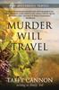 Книга Murder Will Travel : 2