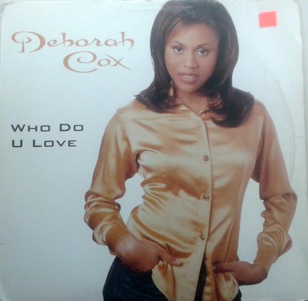 12-дюймовая пластинка DEBORAH COX - Who Do U Love 07822129431 Arista 1996 US Танцевальная и Электронная Б/У