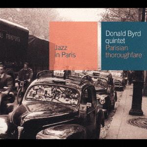 CD DONALD BYRD Parisian Thoroughfare UCCM3040 EmArcy 2002 Japan Jazz Used
