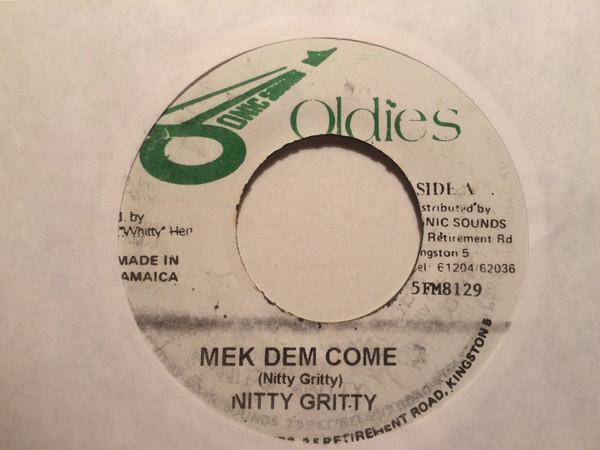 7inch Record NITTY GRITTY - Mek Dem Come 5FM8129 Sonic Sounds Ol Jamaica Reggae, Ska & Dub Used