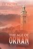Книга The Age of Ornan : The Unveiling of Oruras Power