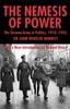Книга The Nemesis of Power : The German Army In Politics 1918-1945