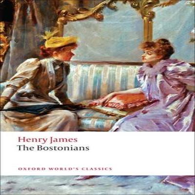 Бостонцы Генри Джеймса Мягкая обложка Книга 9780199539147