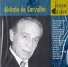 CD АЛСИНДУ ДЕ КАРВАЛЬЮ - Alcindo De Carvalho FF17001 Movieplay 1998 Португалия Мировая музыка Б/У