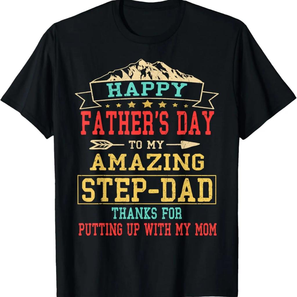 Happy Father's Day Step-Dad Shirt for Dad Daddy Step-father T-Shirt