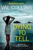 Книга Dying To Tell : An Absolutely Unputdownable Psychological Thriller : 5