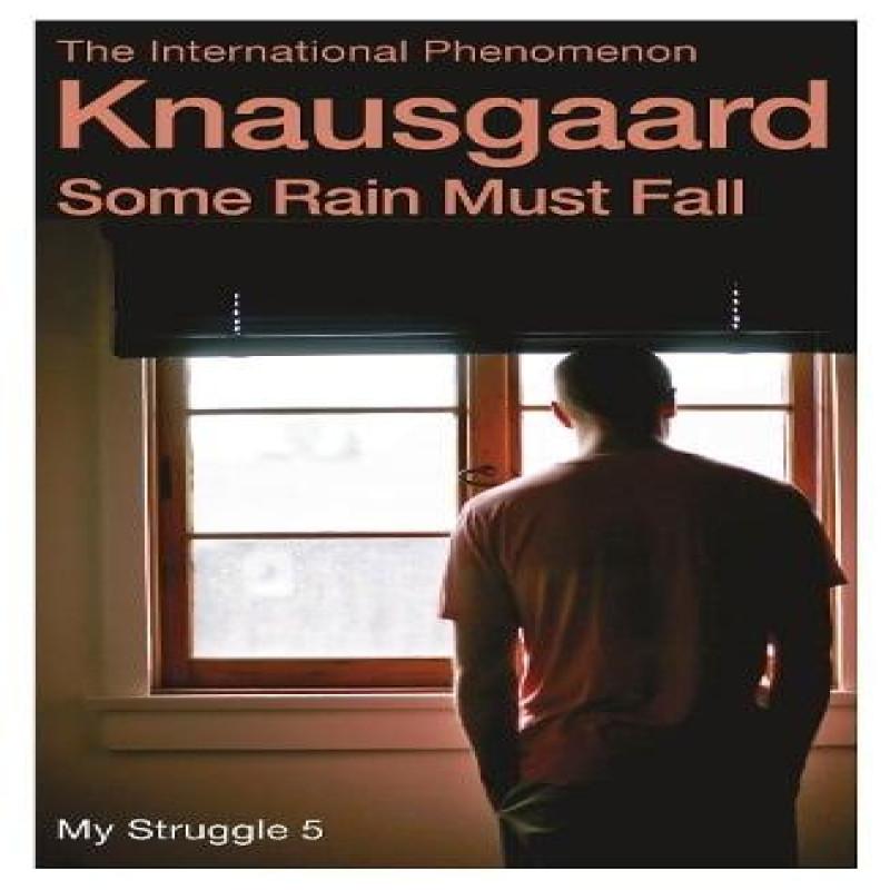 Some Rain Must Fall by Karl Ove Knausgaard Paperback Book 9780099590187
