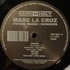 12-дюймовая пластинка MARC LA CRUZ - Future Prison / Darkness HNH000112 Hard 'N Holy 2002 Германия Танцевальная и Электронная Музыка Б/У