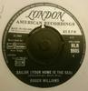 7inch Record ROGER WILLIAMS (2) - Sailor (Your Home Is The Sea) HLR9985 London Records 1965 UK Pop Used