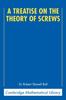 Книга A Treatise On the Theory of Screws
