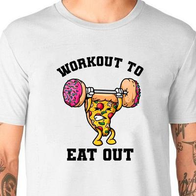 Workout To Eat Out T-Shirt Unisex Uneek T-Shirt Novelty Gym Gains Pizza Takeout Tee