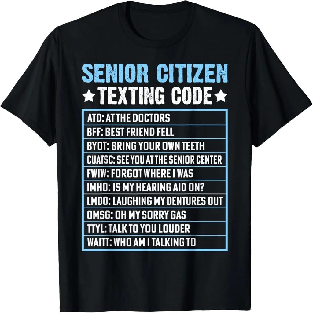 Senior Citizen Texting Code Cool Funny Old People Saying T-Shirt