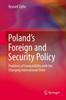 Книга Poland's Foreign and Security Policy : Problems of Compatibility with the Changing International Order