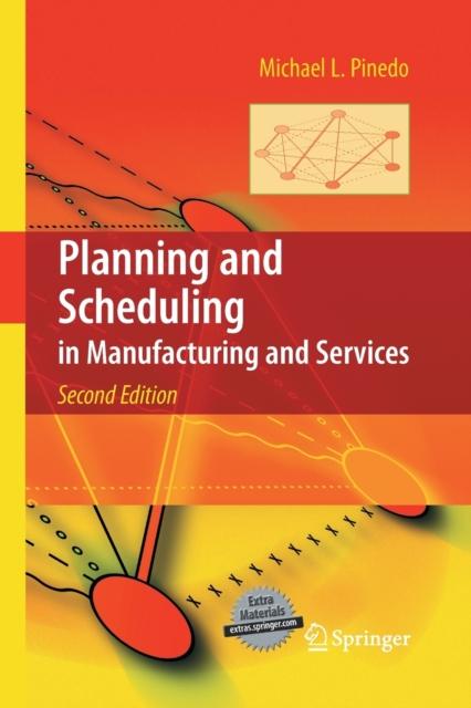 The Planning and Scheduling In Manufacturing and Services Book
