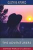 Книга The Adventurers (Esprios Classics) : A Story of a Love-Chase