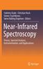 Книга Near-Infrared Spectroscopy : Theory, Spectral Analysis, Instrumentation, and Applications
